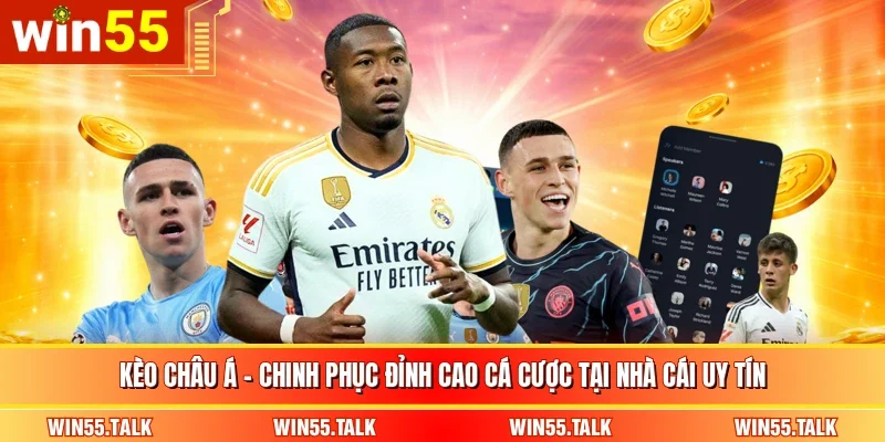 Kèo Châu Á - Chinh Phục Đỉnh Cao Cá Cược Tại Nhà Cái Uy Tín