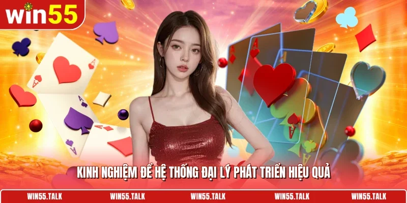 Kinh nghiệm để hệ thống đại lý phát triển hiệu quả