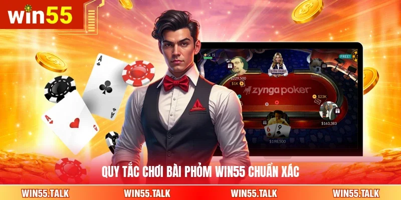 Quy tắc chơi bài Phỏm WIN55 chuẩn xác