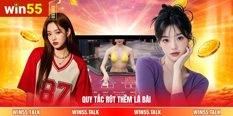 Quy tắc rút thêm lá bài