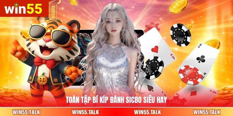 Toàn tập bí kíp đánh Sicbo siêu hay
