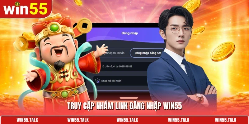 Truy cập nhầm link đăng nhập WIN55